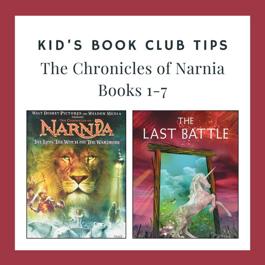 Kid's Book Club Tips for the Chronicles of Narnia Series