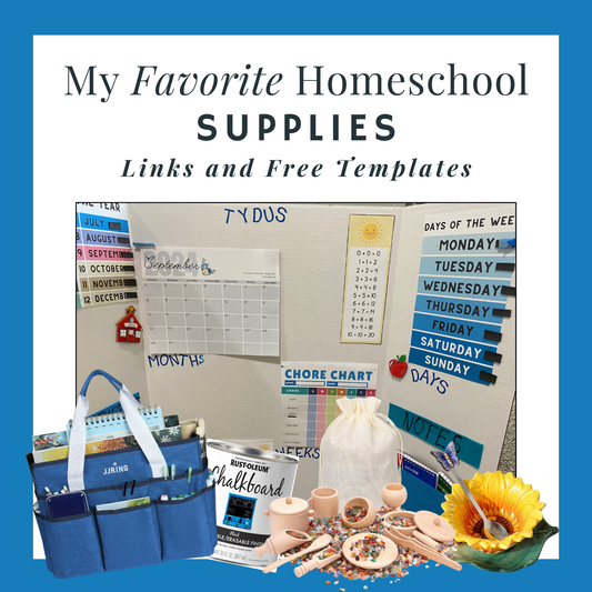 My Top Ten Favorite Homeschool Supplies (With Links and Free Templates)