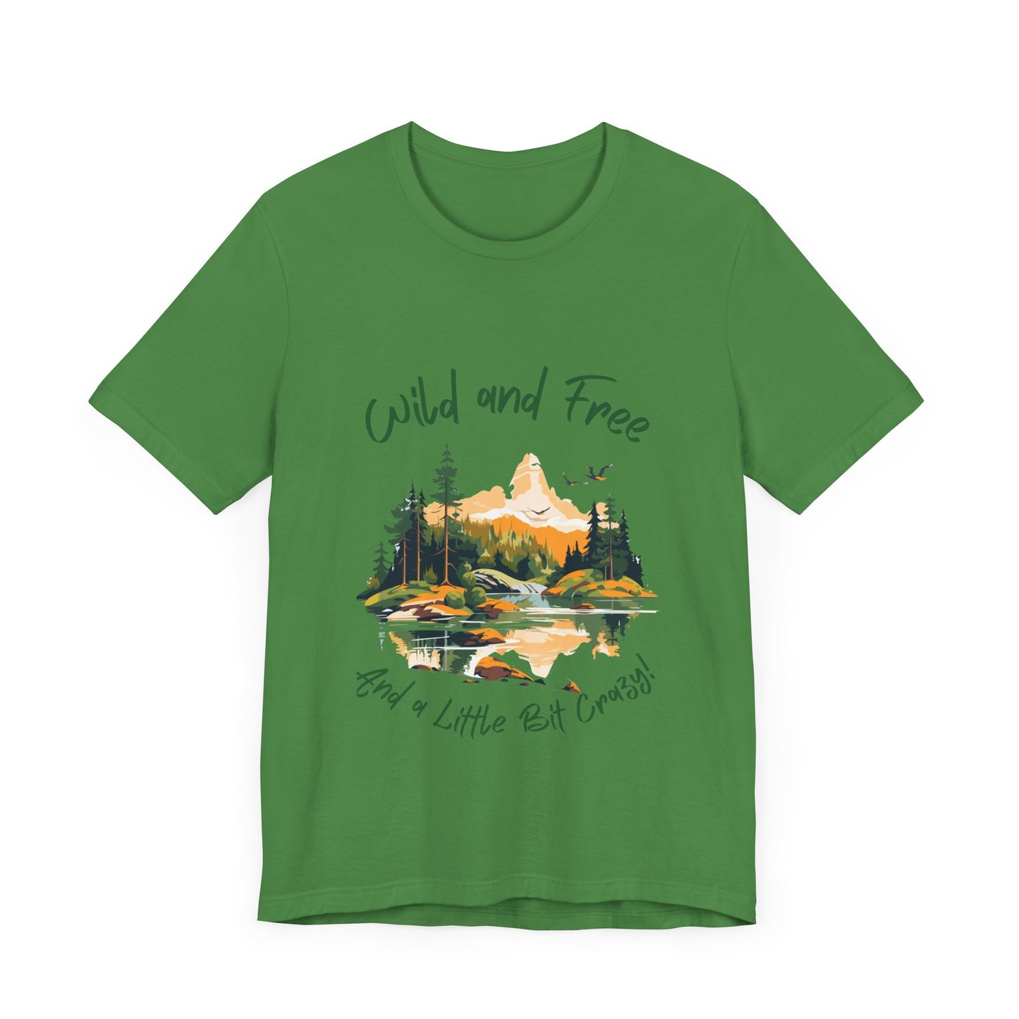 Wild and Free - And a Little Bit Crazy | Wild n Free Mama Shirt | The Wilderness must be Explored!