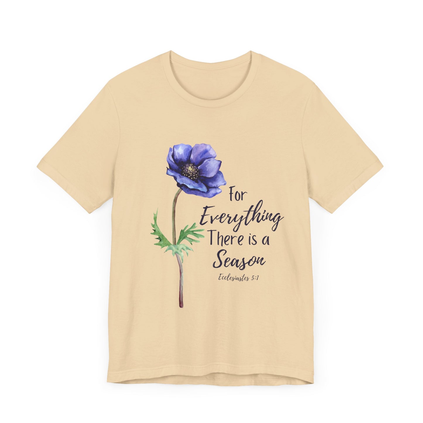 For Everything There is a Season Purple Flower Shirt