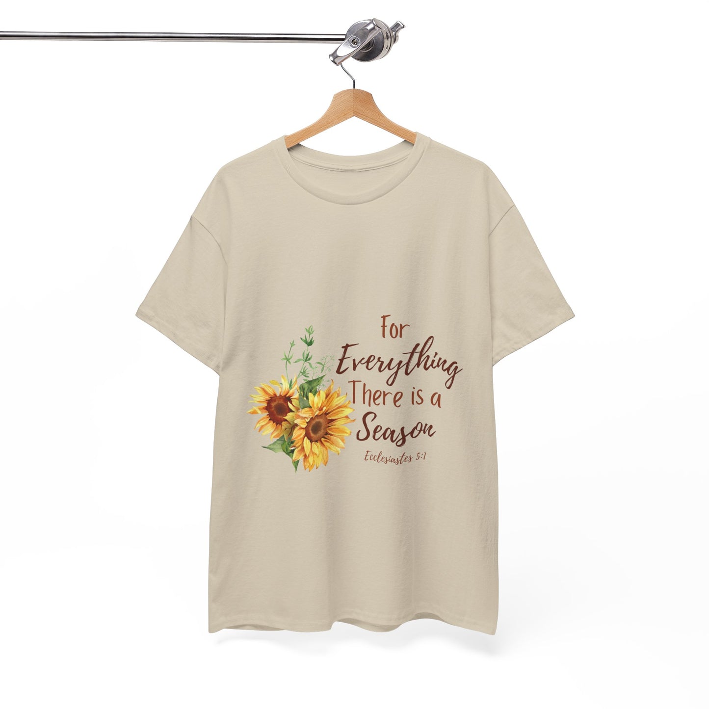 For Everything There is a Season - T-Shirt | Bible Verse | Scripture Shirt