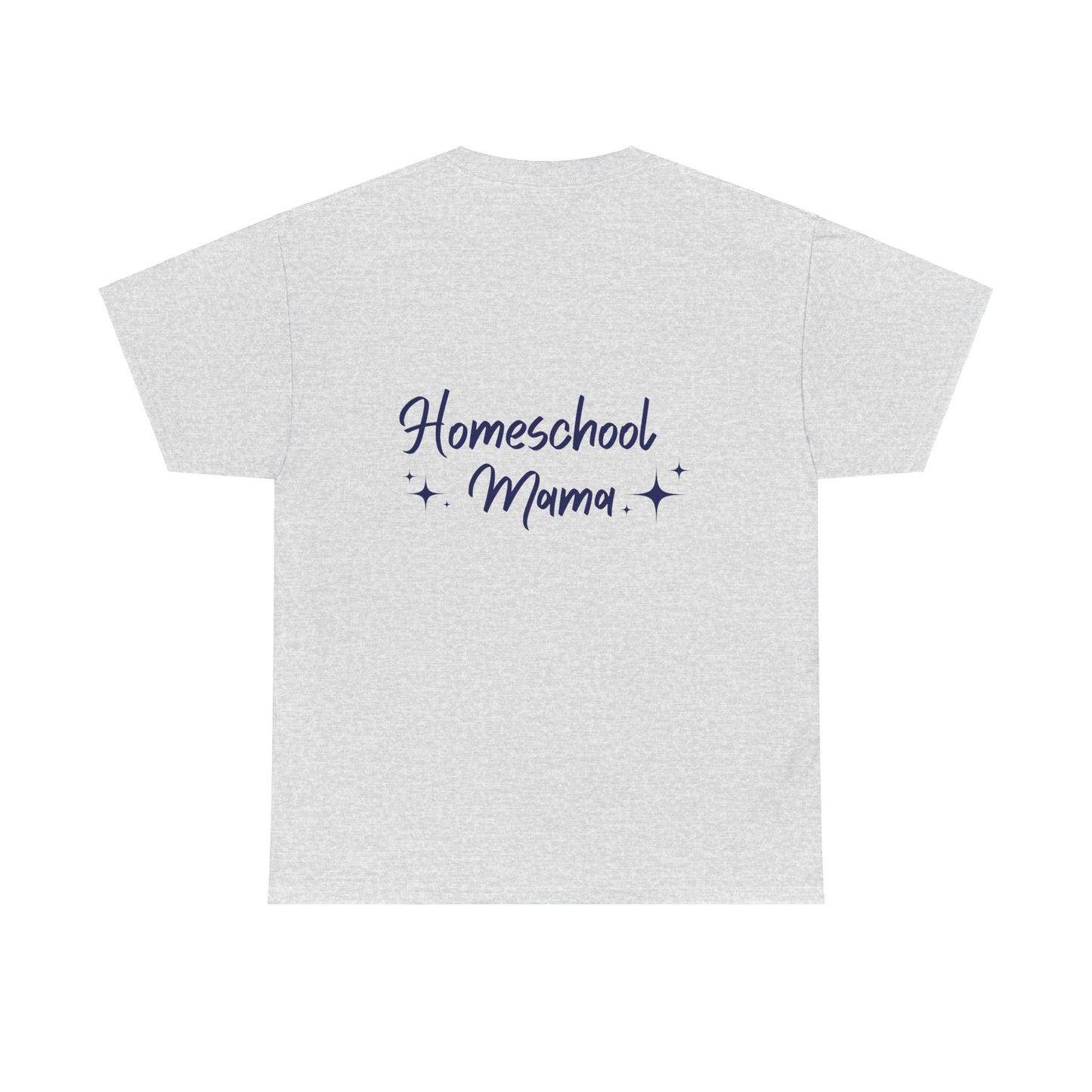 Homeschool Mama T-shirt | Motivational Quote - Not All Those Who Wander Are Lost