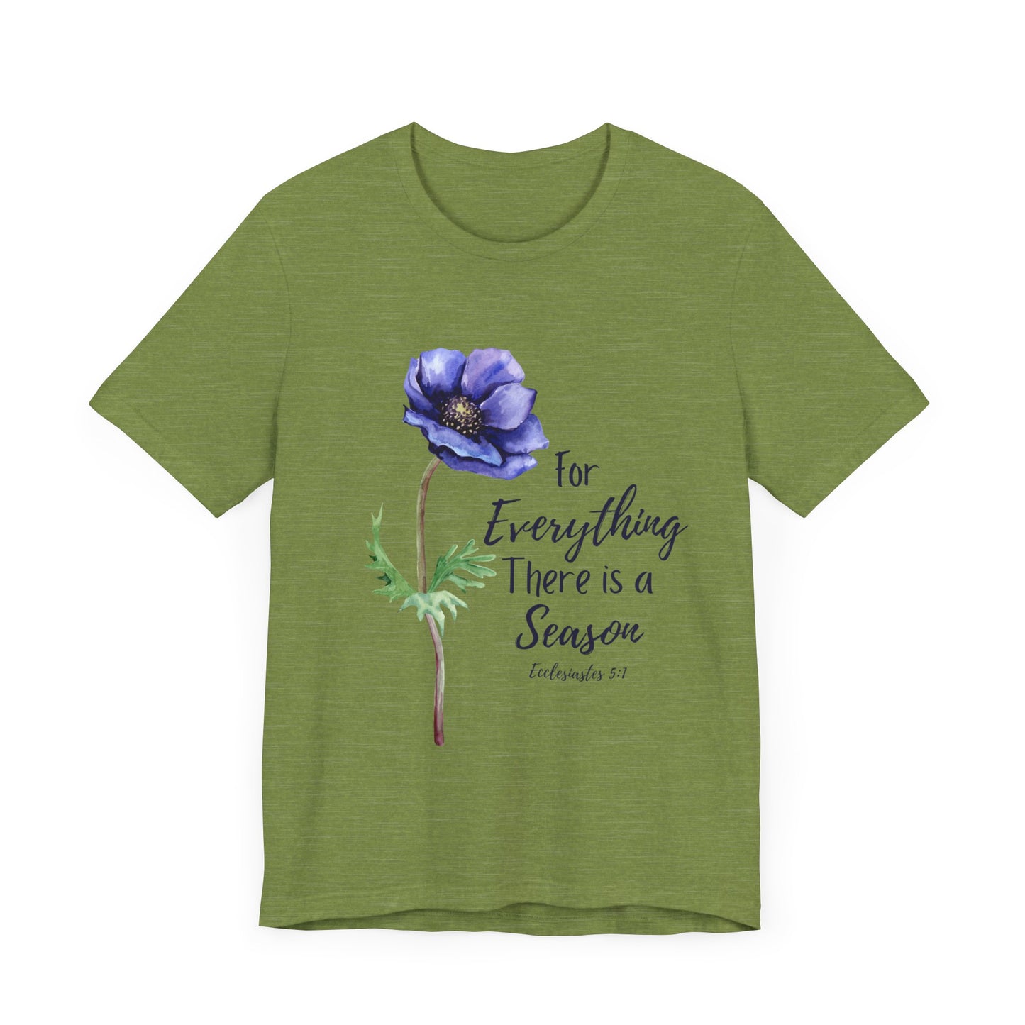 For Everything There is a Season Purple Flower Shirt