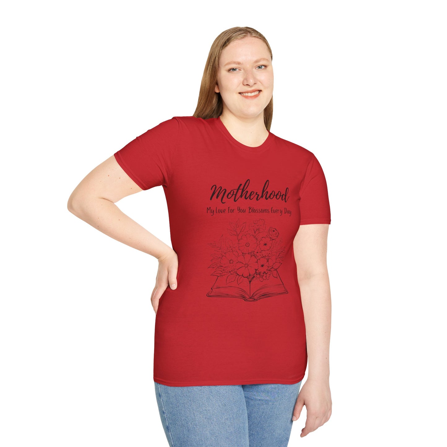 Graphic T-Shirt: Motherhood, My love for you blossoms everyday