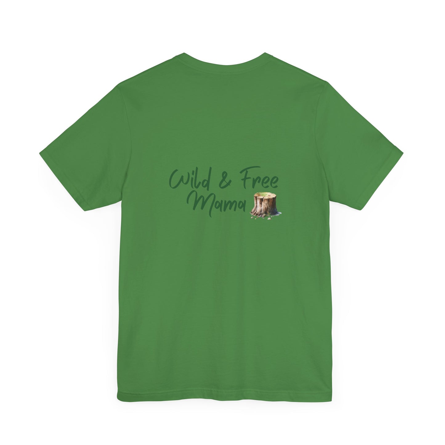 Wild and Free - And a Little Bit Crazy | Wild n Free Mama Shirt | The Wilderness must be Explored!