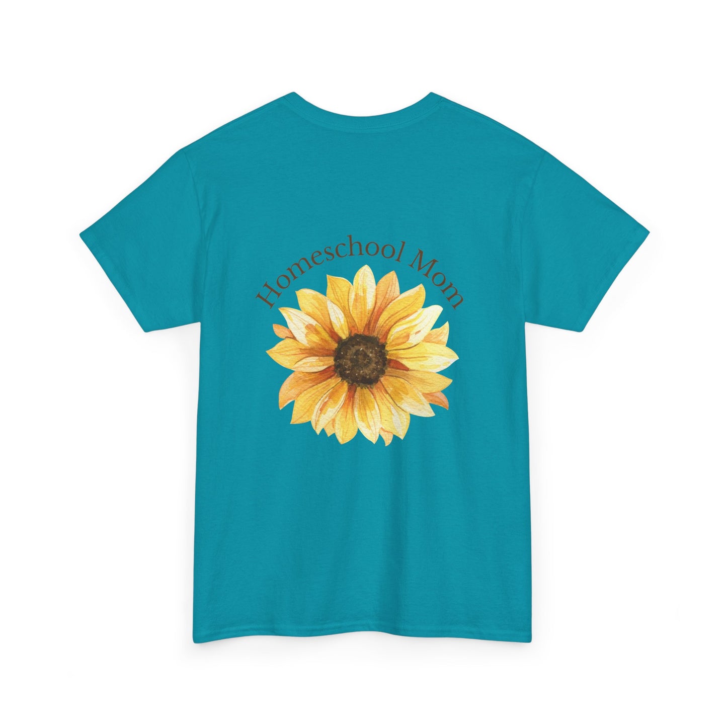 Homeschool Mom - T-Shirt | Sunflower | The Education of a Child is a Work of Love