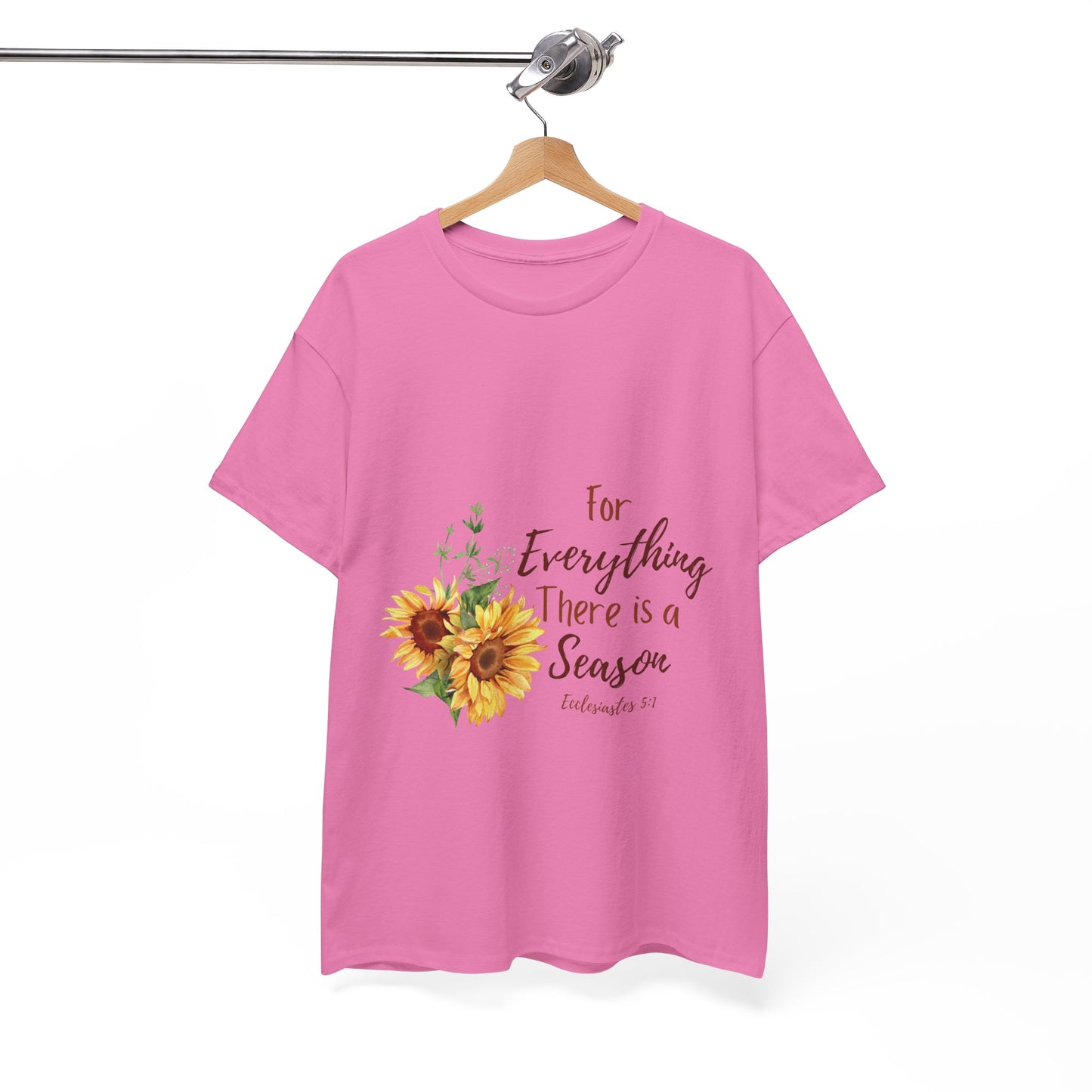 For Everything There is a Season - T-Shirt | Bible Verse | Scripture Shirt