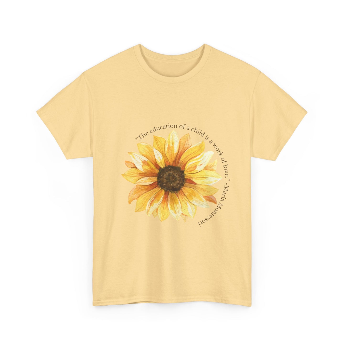 Homeschool Mom - T-Shirt | Sunflower | The Education of a Child is a Work of Love