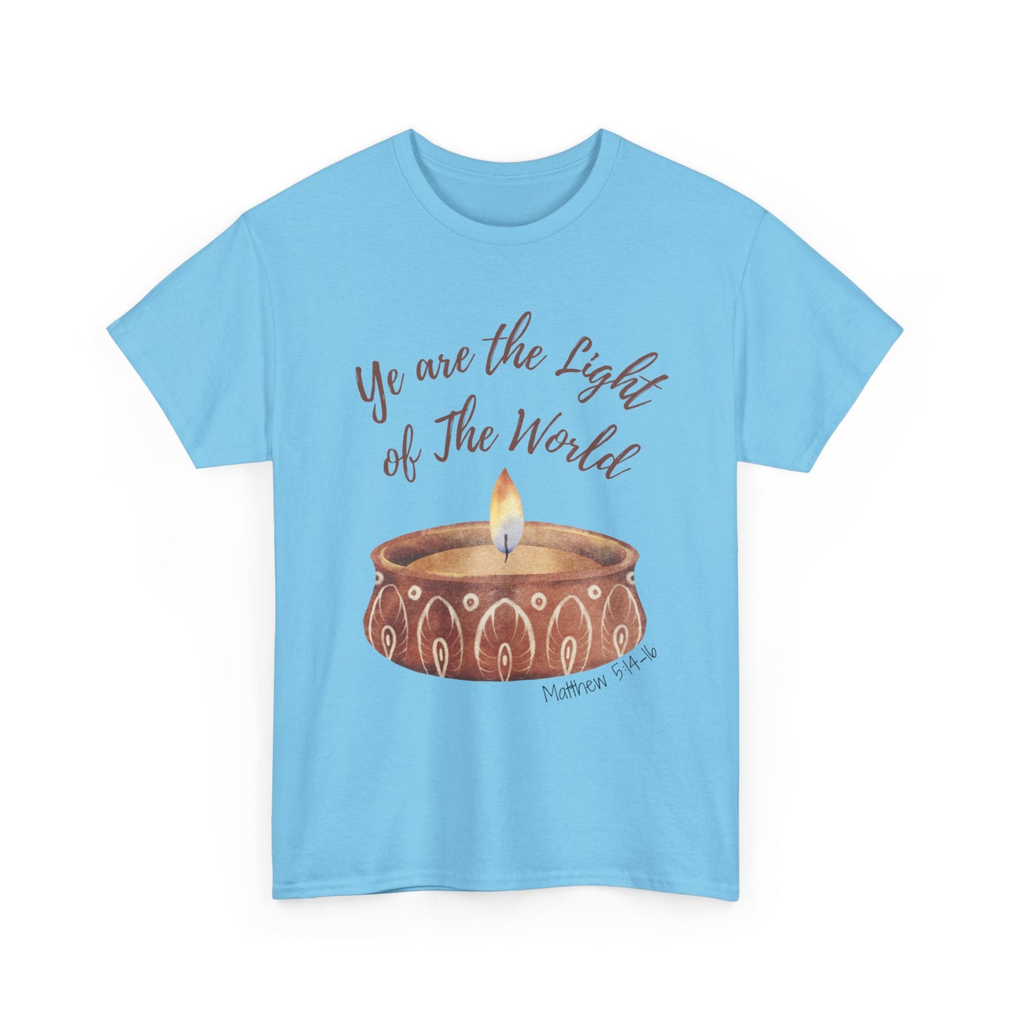 Ye Are The Light of The World | Scripture T-Shirt