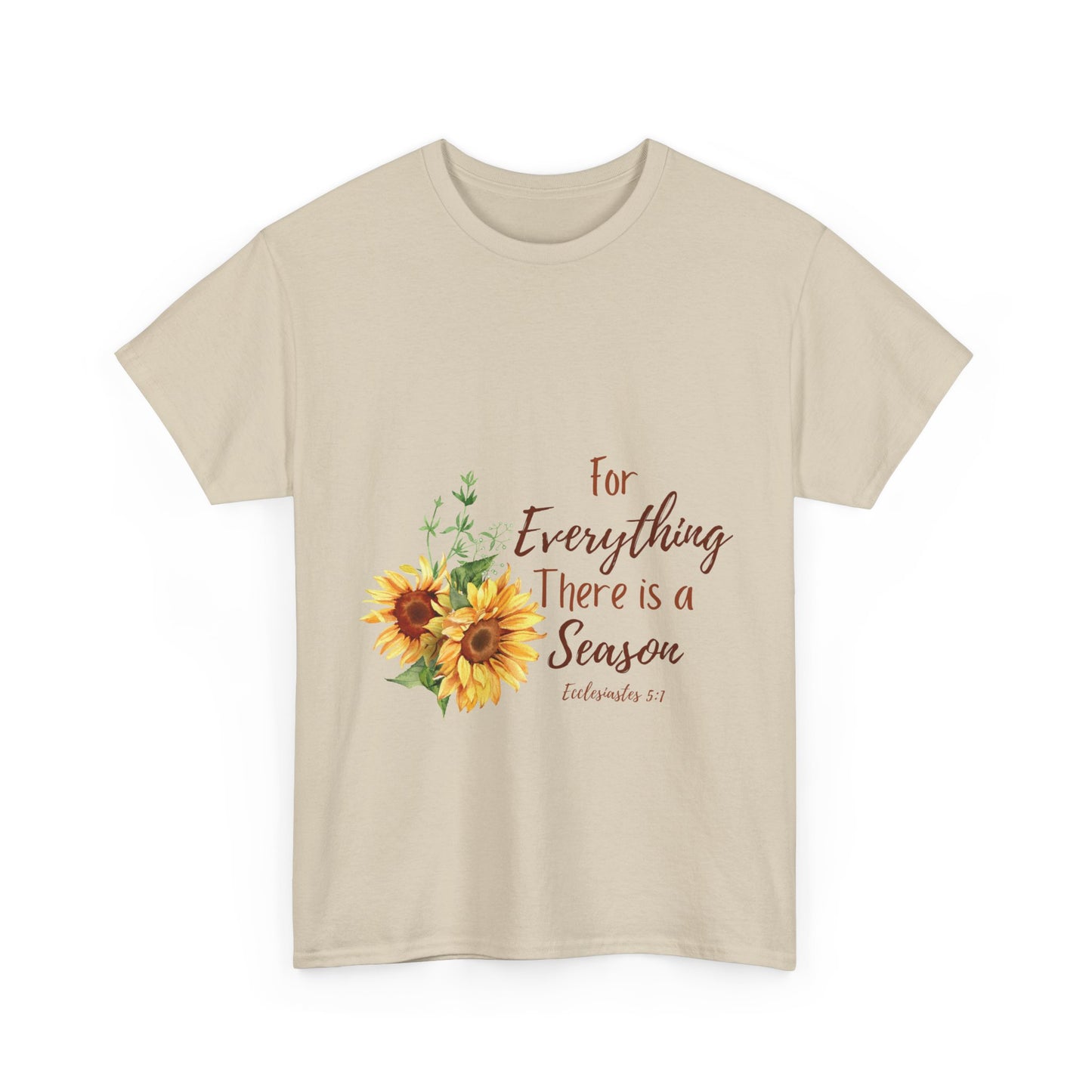 For Everything There is a Season - T-Shirt | Bible Verse | Scripture Shirt