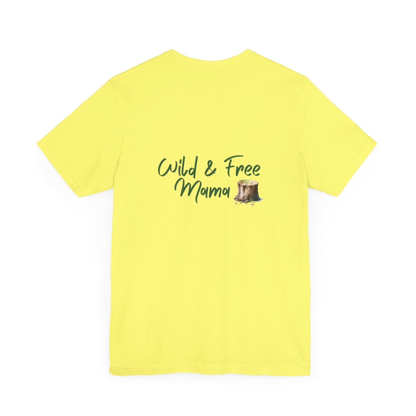 Wild and Free - And a Little Bit Crazy | Wild n Free Mama Shirt | The Wilderness must be Explored!