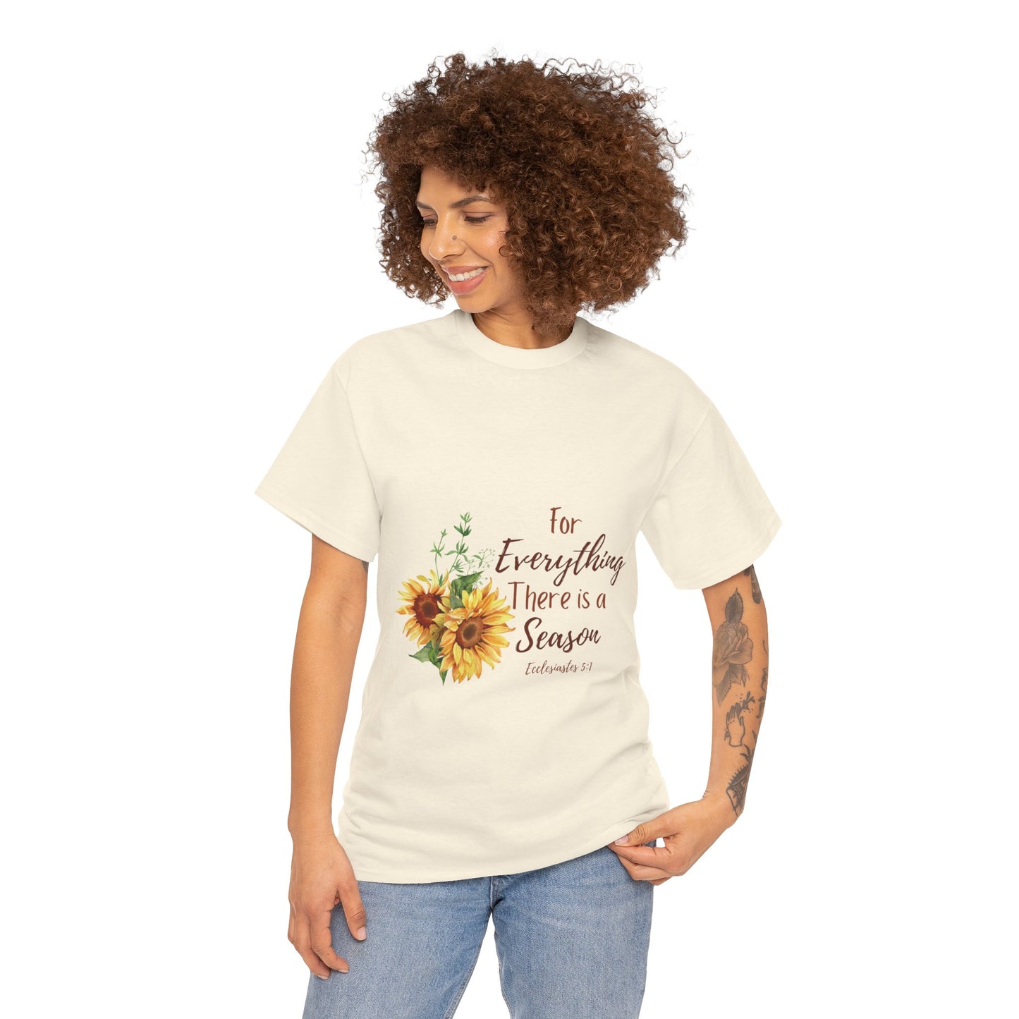 For Everything There is a Season - T-Shirt | Bible Verse | Scripture Shirt