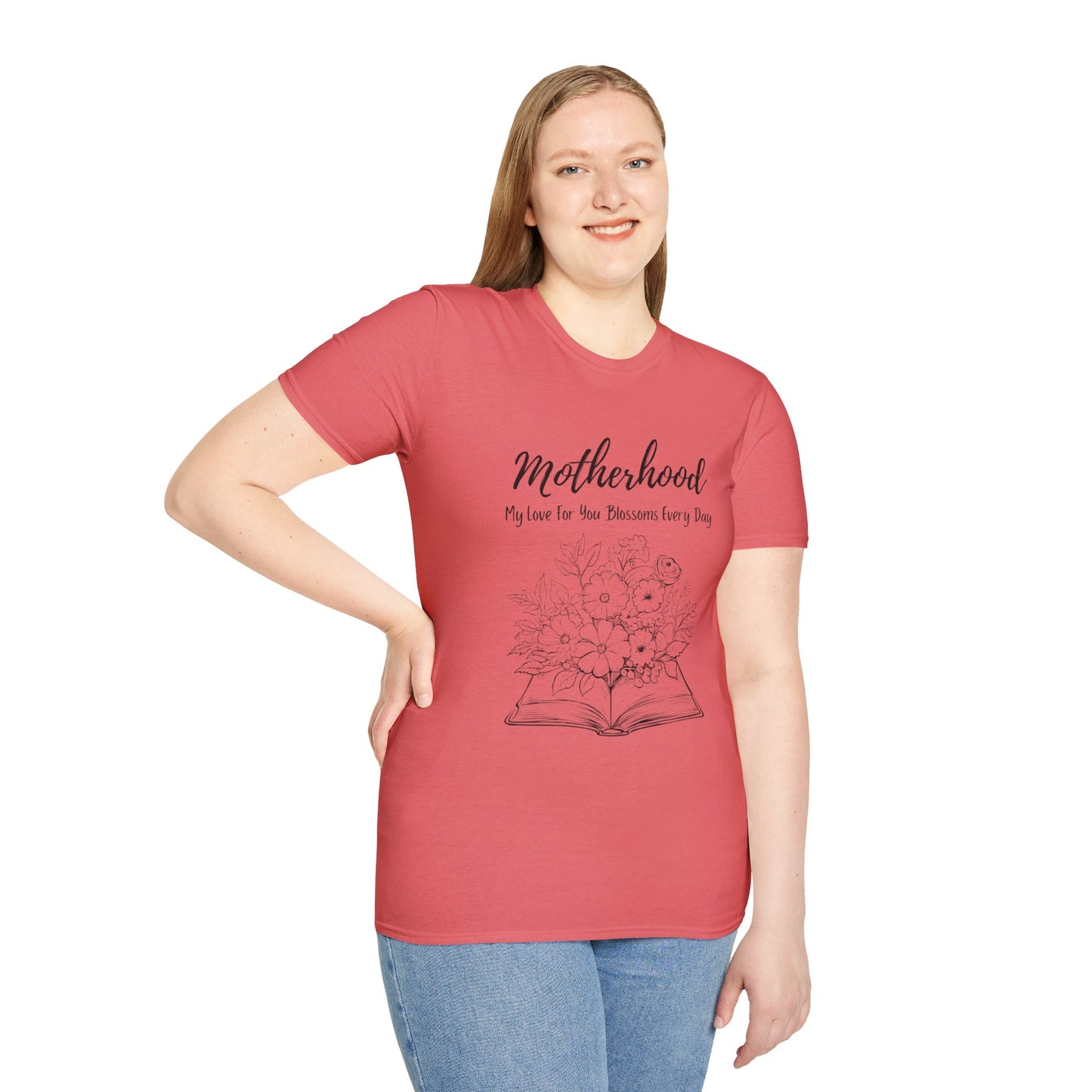 Graphic T-Shirt: Motherhood, My love for you blossoms everyday