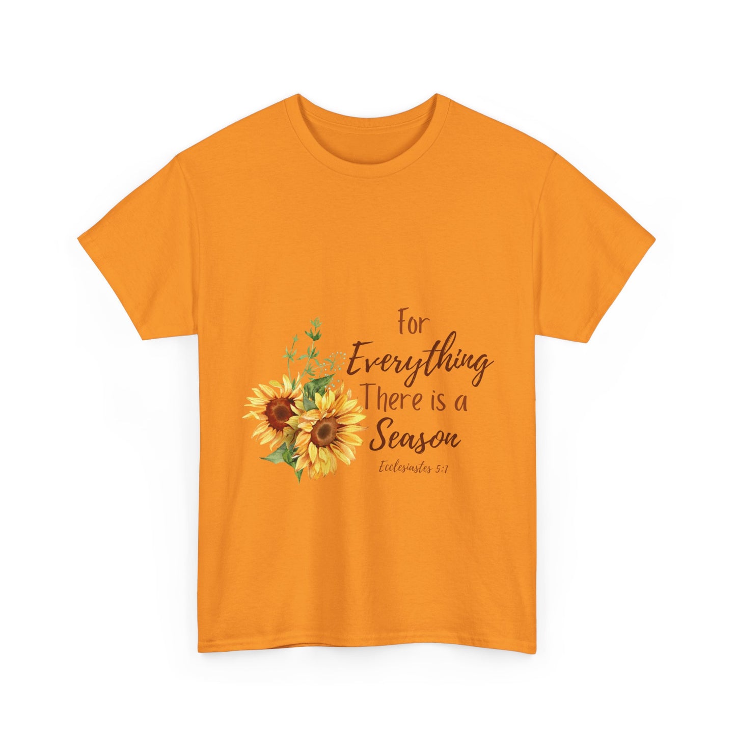 For Everything There is a Season - T-Shirt | Bible Verse | Scripture Shirt