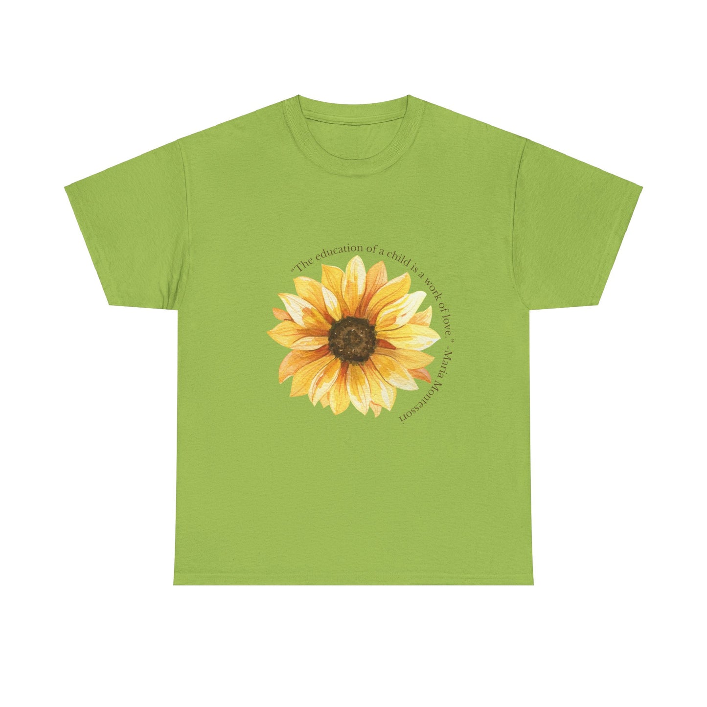 Homeschool Mom - T-Shirt | Sunflower | The Education of a Child is a Work of Love