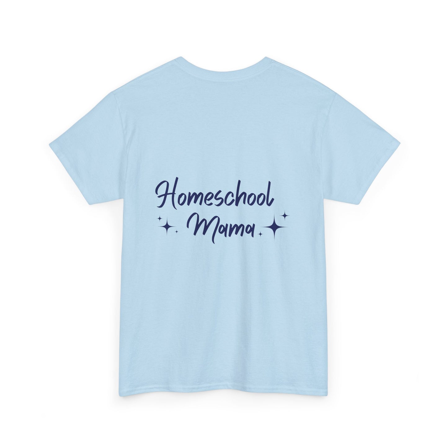 Homeschool Mama T-shirt | Motivational Quote - Not All Those Who Wander Are Lost