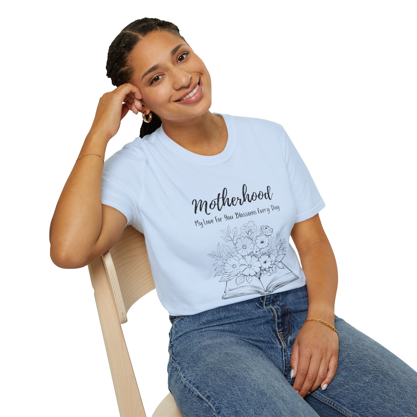 Graphic T-Shirt: Motherhood, My love for you blossoms everyday