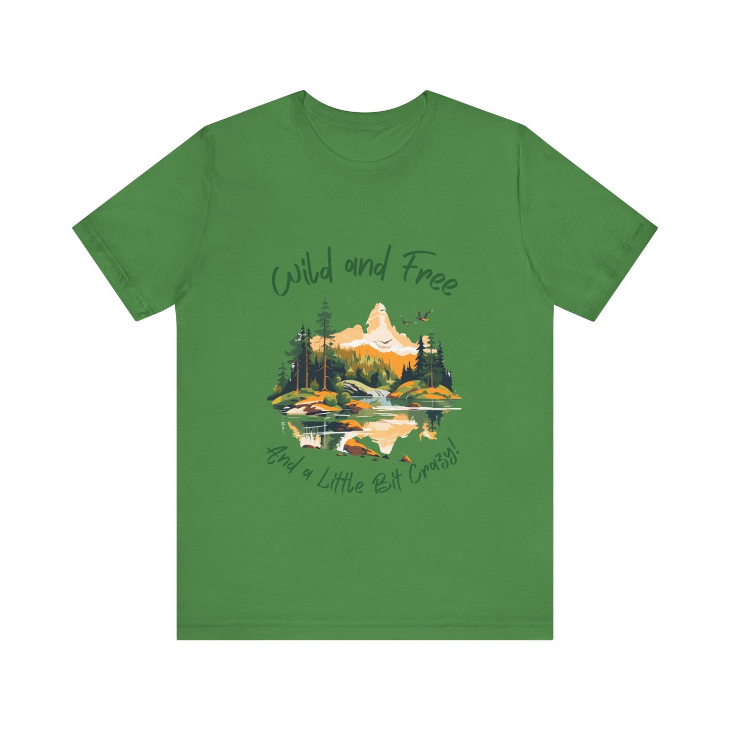 Wild and Free - And a Little Bit Crazy | Wild n Free Mama Shirt | The Wilderness must be Explored!