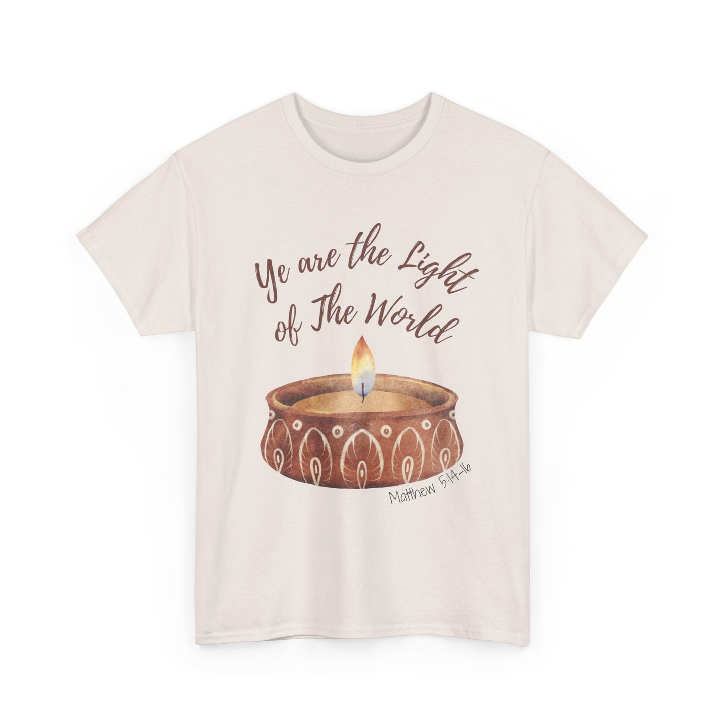 Ye Are The Light of The World | Scripture T-Shirt