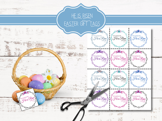 He is Risen - Easter Gift Tags