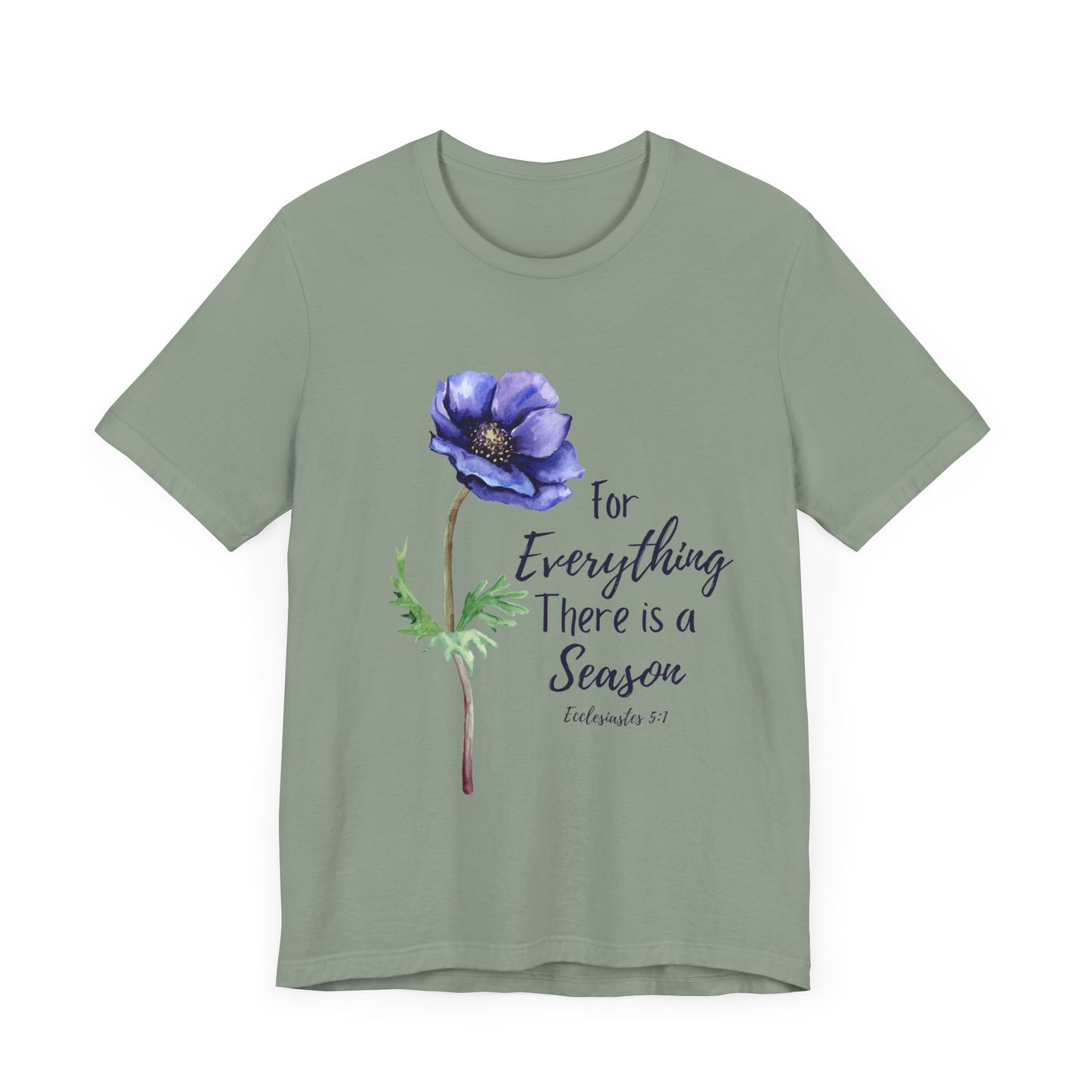 For Everything There is a Season Purple Flower Shirt