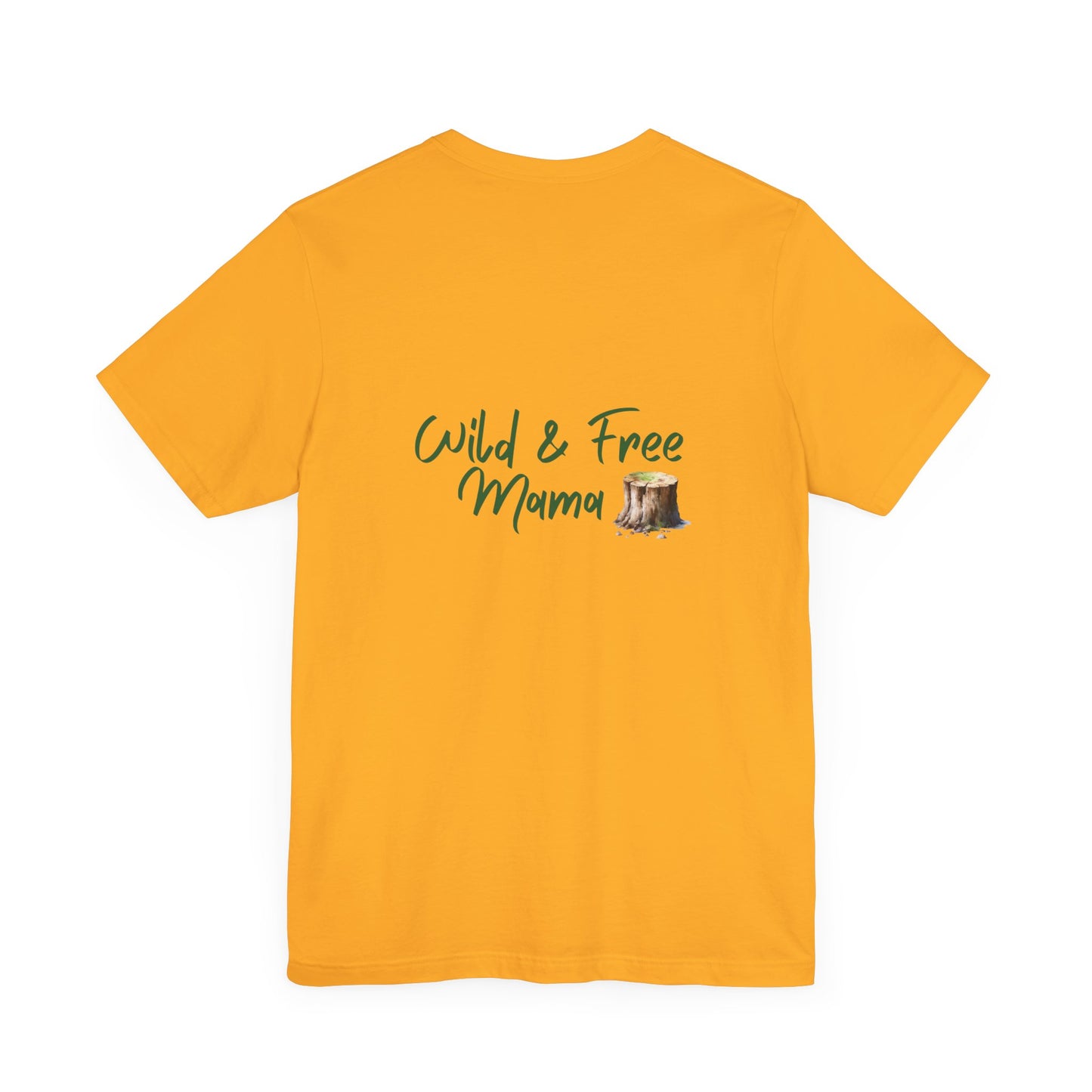 Wild and Free - And a Little Bit Crazy | Wild n Free Mama Shirt | The Wilderness must be Explored!