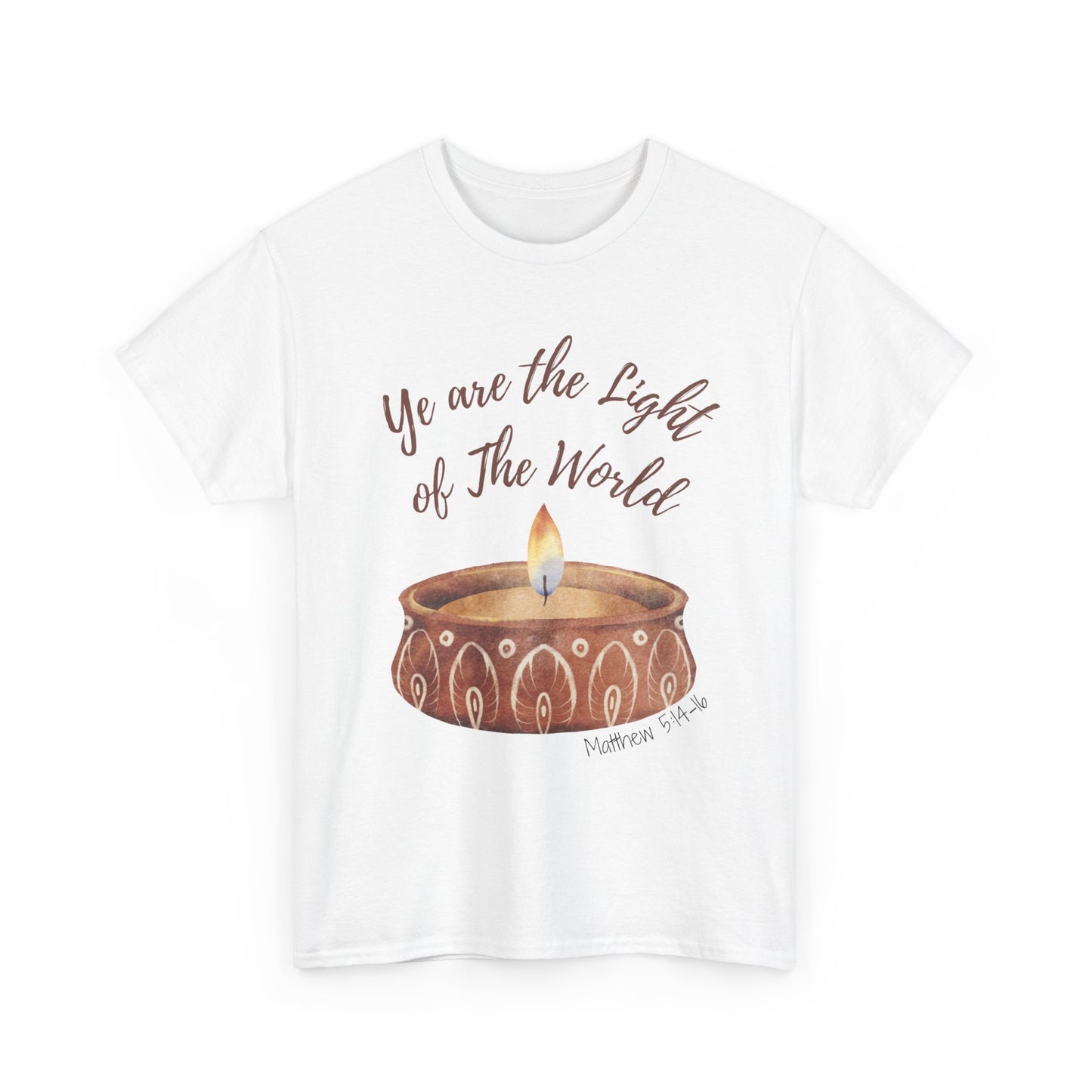 Ye Are The Light of The World | Scripture T-Shirt