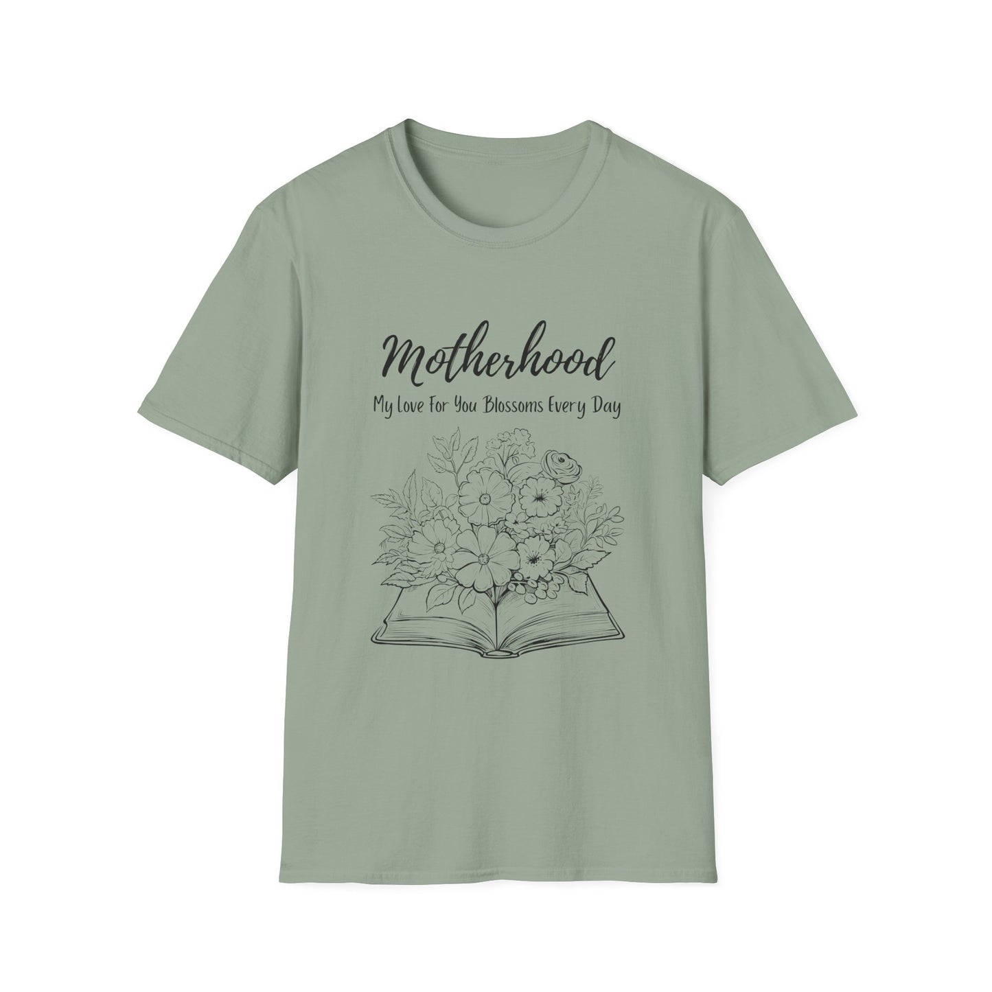 Graphic T-Shirt: Motherhood, My love for you blossoms everyday