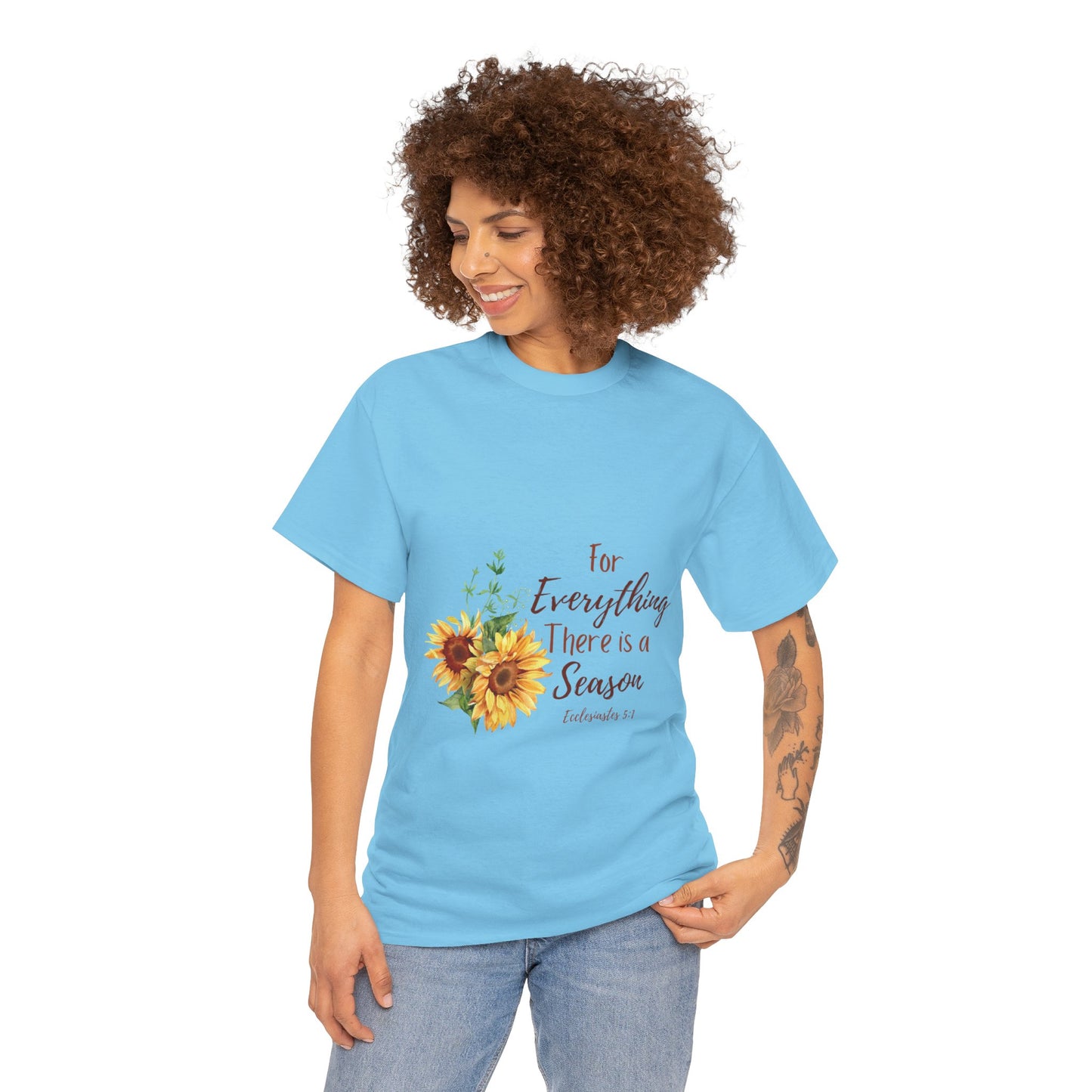 For Everything There is a Season - T-Shirt | Bible Verse | Scripture Shirt