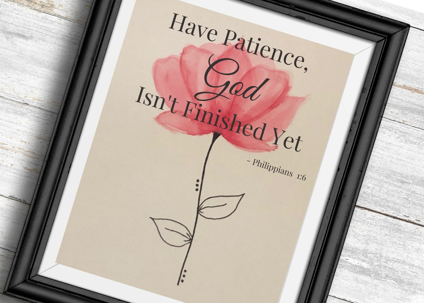 Have Patience, God Isn't Finished Yet | Handmade LDS Home Decor Print | Inspirational Gift