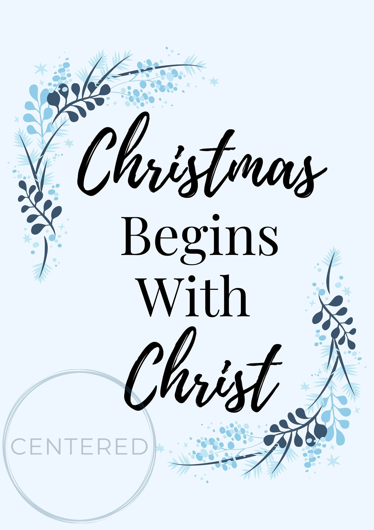 Christmas Begins with Christ Printable | Christian Home Decor