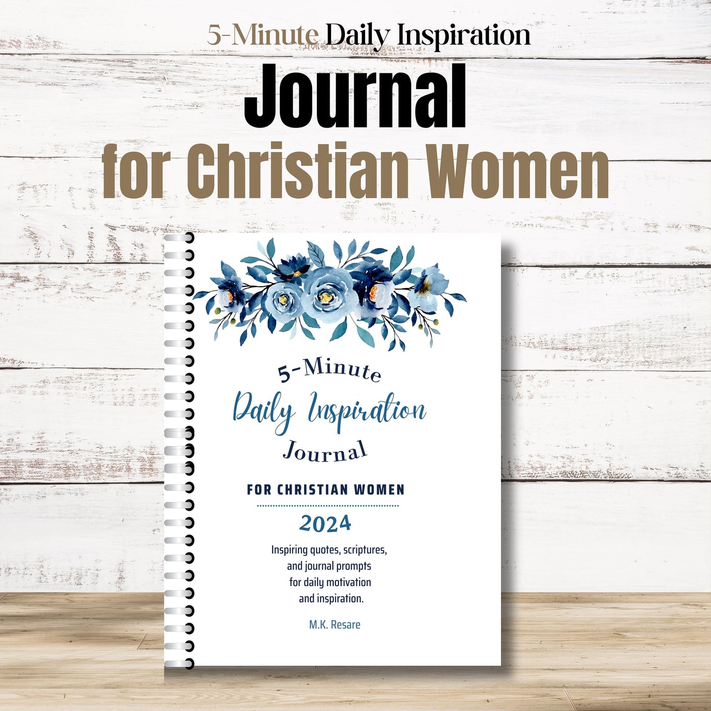 5-Minute Christian Women's Journal - Find Inspiration and Strengthen Your Faith in 2024