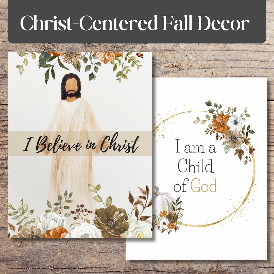 Fall Home Decor with Watercolor Jesus and Inspirational Sayings - I believe in Christ