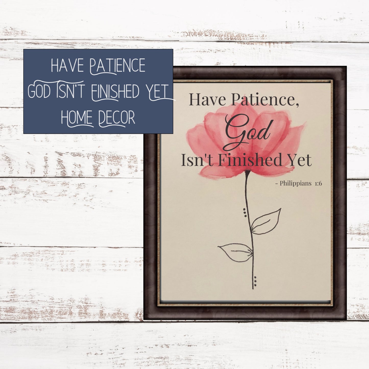 Have Patience, God Isn't Finished Yet | Handmade LDS Home Decor Print | Inspirational Gift