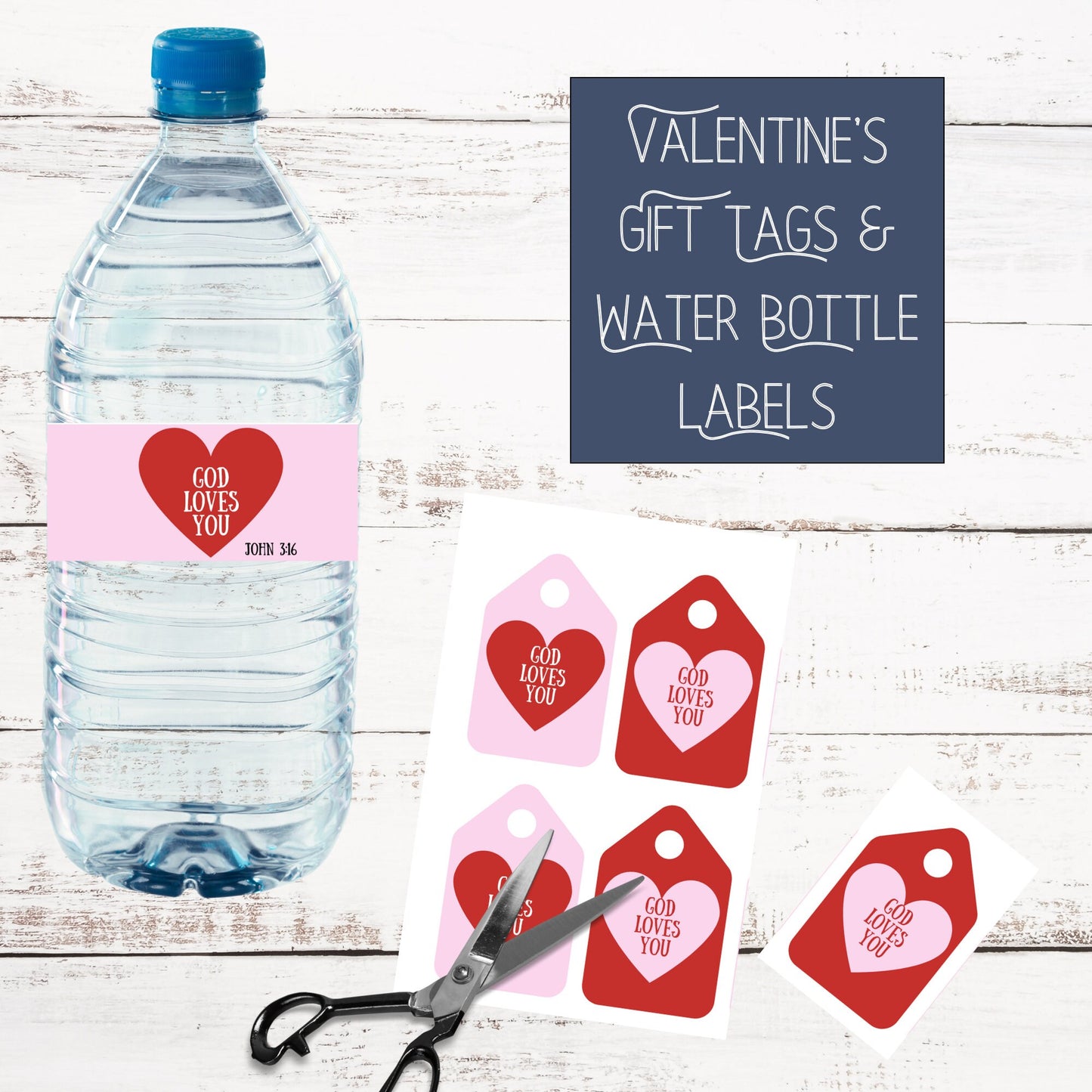 Valentine Gift Tags and Water Bottle Labels - God Loves You | Classroom Valentines | Valentine Printable | Valentine Gift